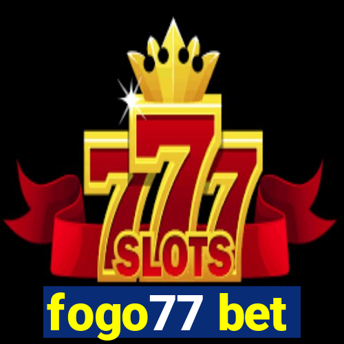 fogo77 bet